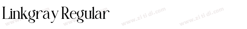 Linkgray Regular字体转换 Linkgray Regular字体转换